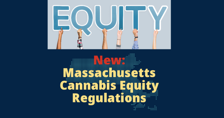 Massachusetts Cannabis Equity Regulations